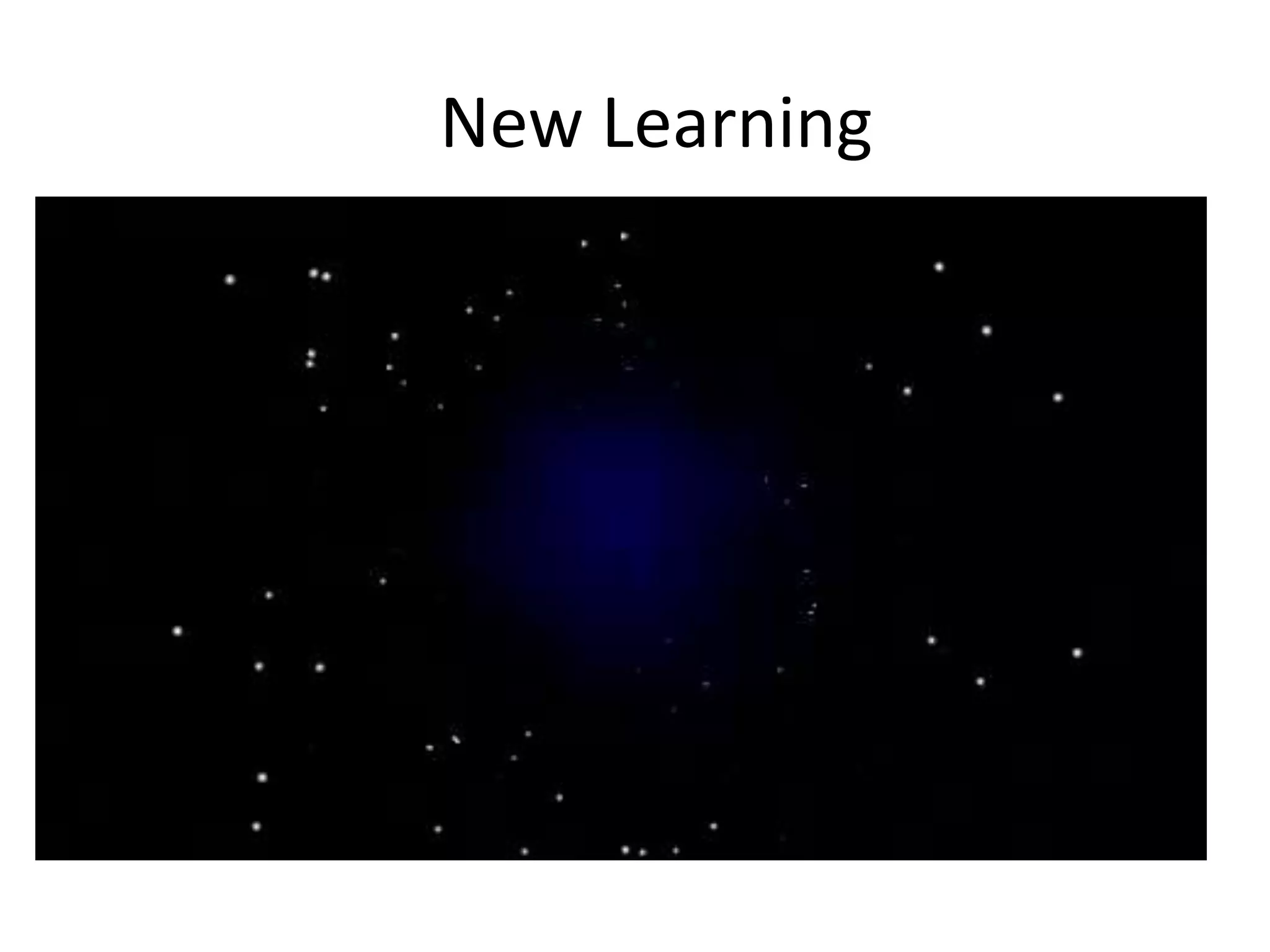 New Learning
 