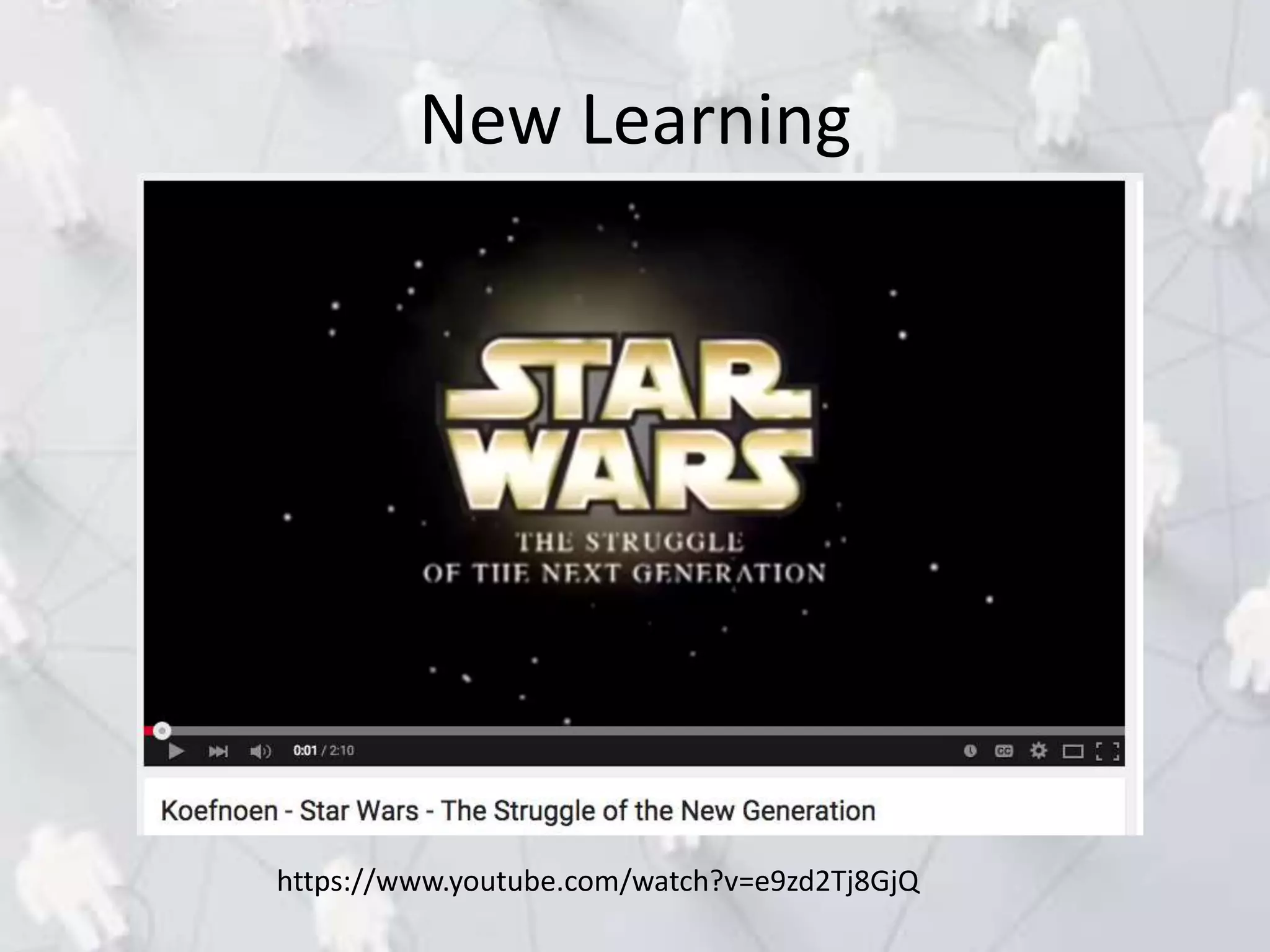 New Learning
https://www.youtube.com/watch?v=e9zd2Tj8GjQ
 