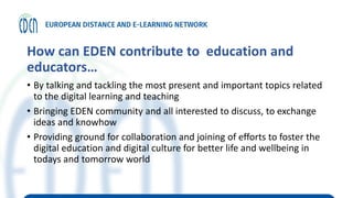 Supporting educators and education in COVID-19 crisis – EDEN perspective