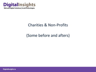 Charities & Non-Profits (Some before and afters) 