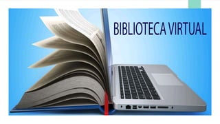 Biblioteca Virtual | PPTX