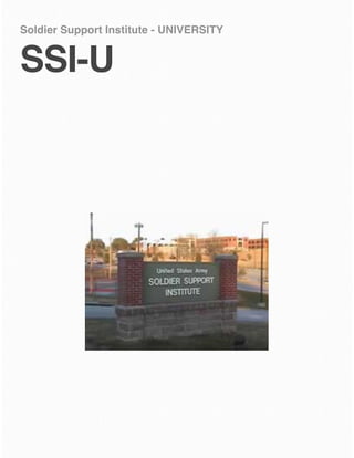 Soldier Support Institute - UNIVERSITY

SSI-U

 