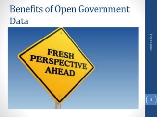 Benefits of Open Government
Data
March19,2014
4