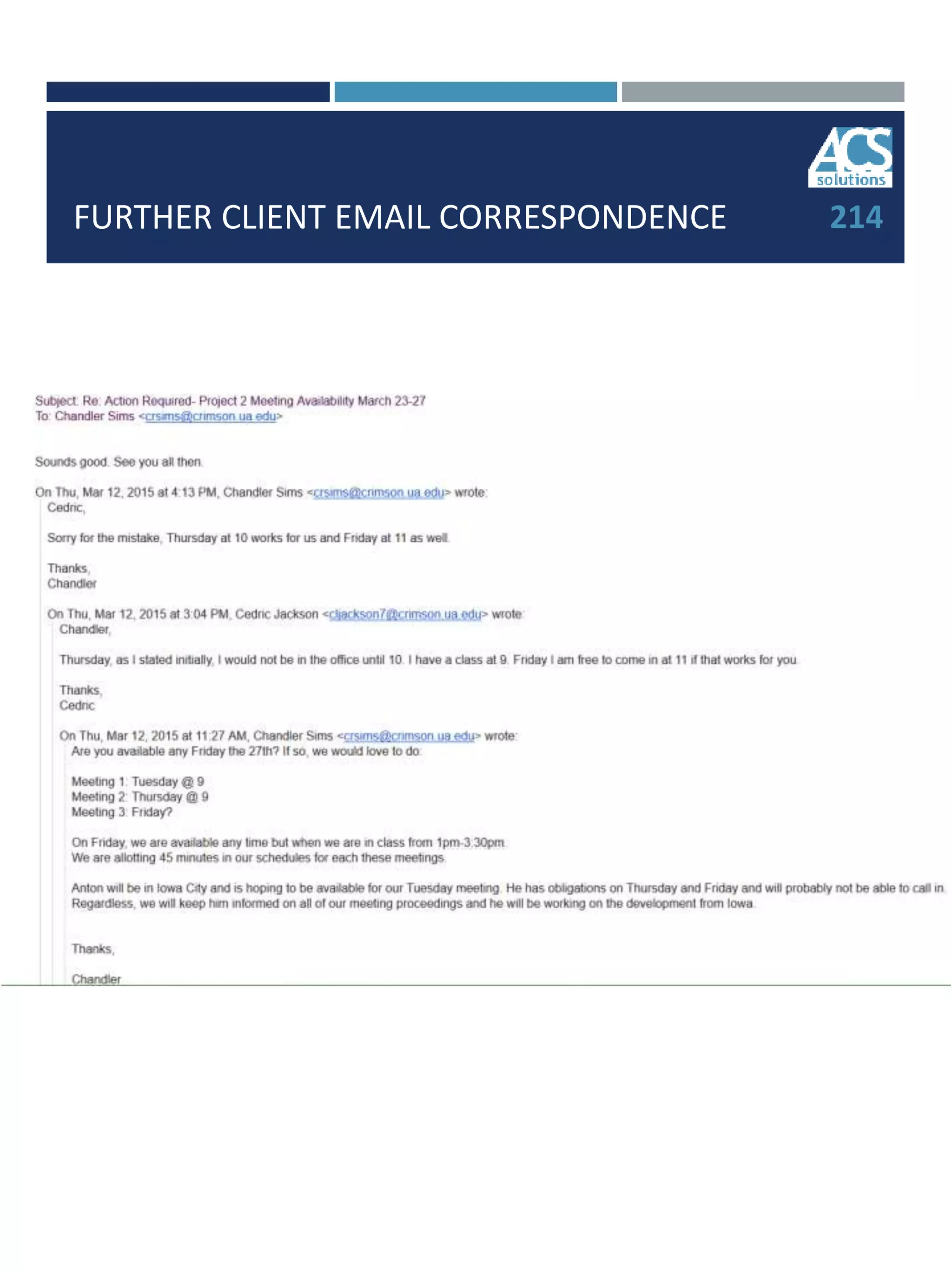 FURTHER CLIENT EMAIL CORRESPONDENCE 214
 