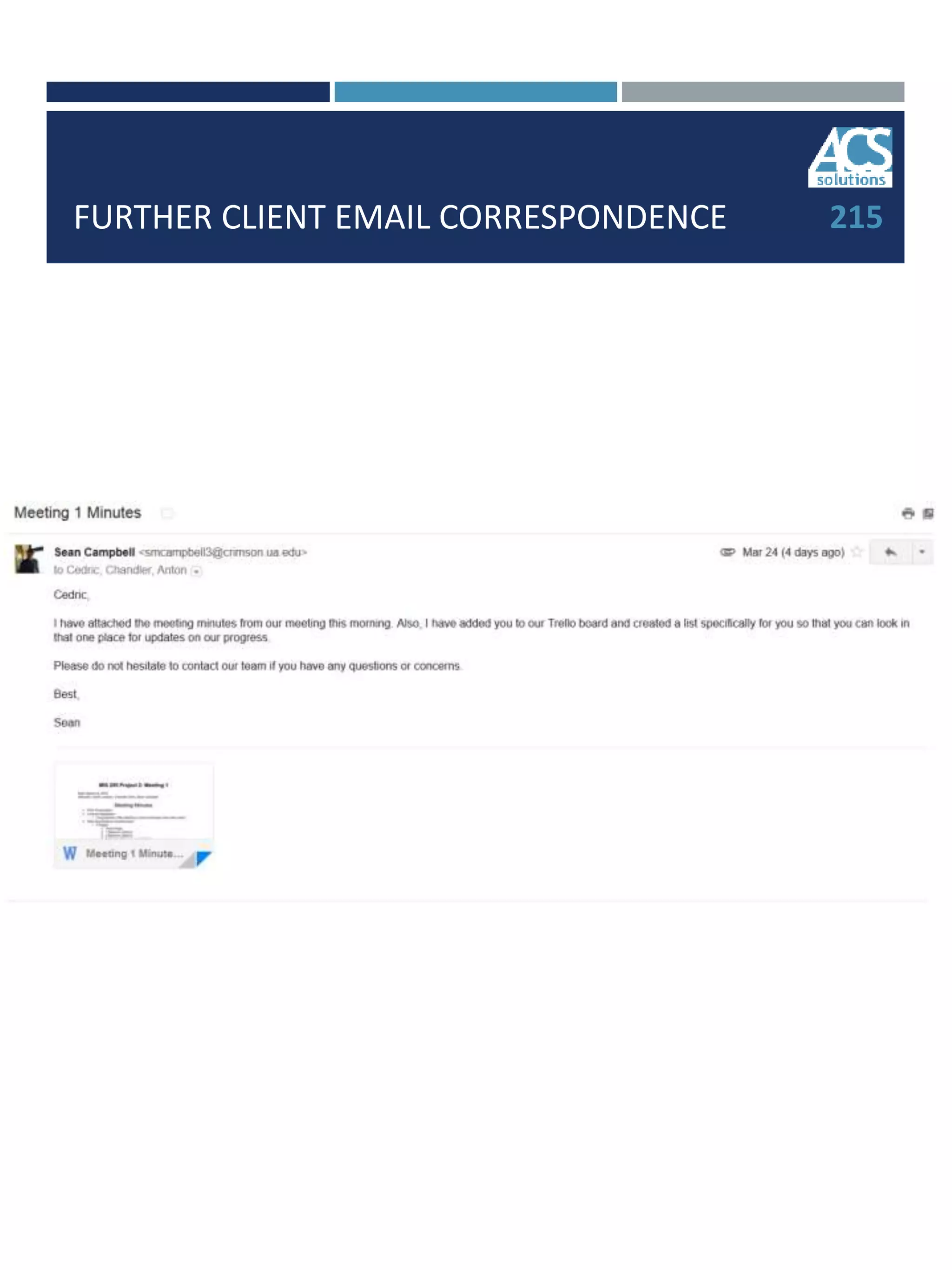 FURTHER CLIENT EMAIL CORRESPONDENCE 215
 