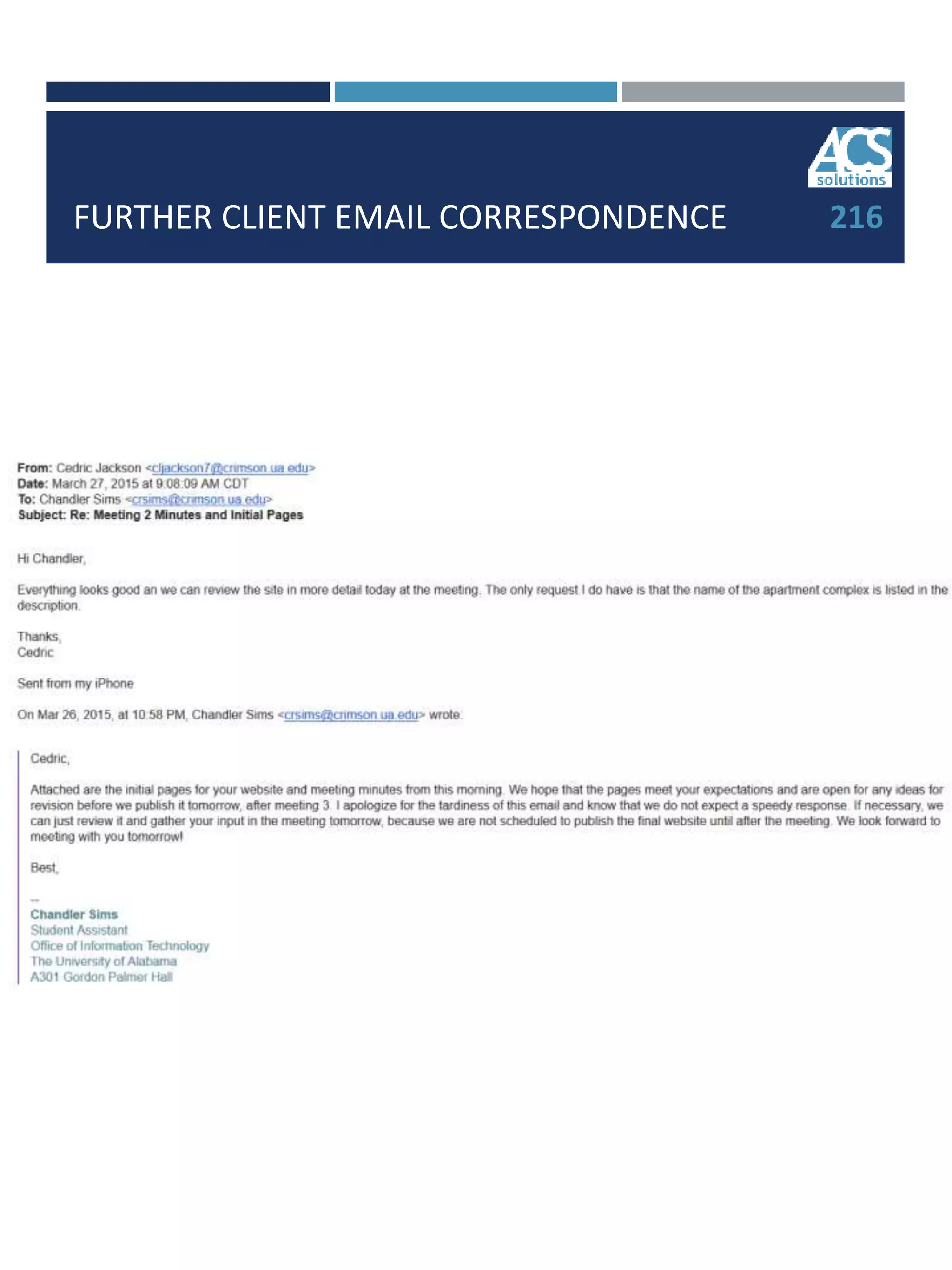 FURTHER CLIENT EMAIL CORRESPONDENCE 216
 