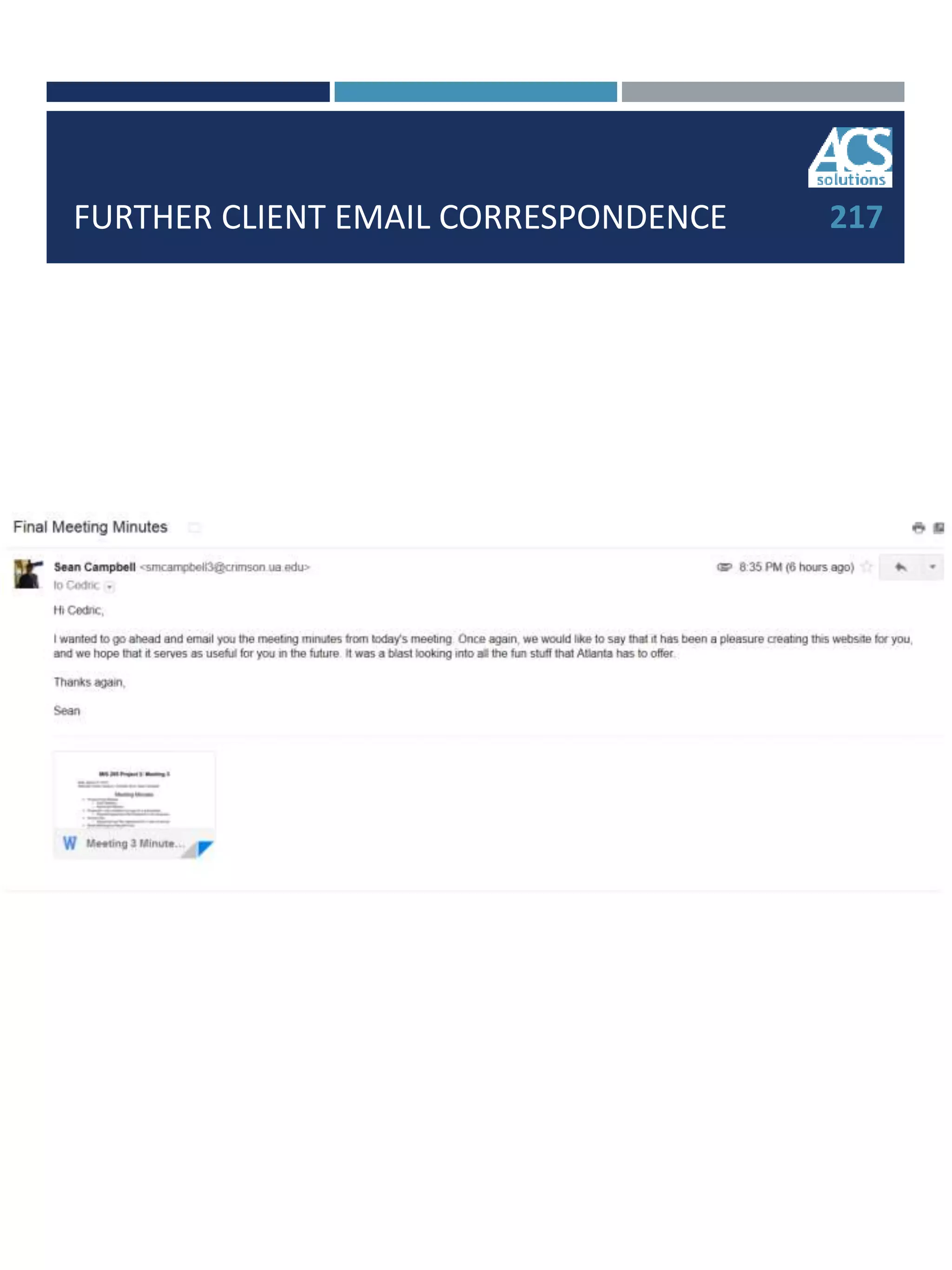 FURTHER CLIENT EMAIL CORRESPONDENCE 217
 