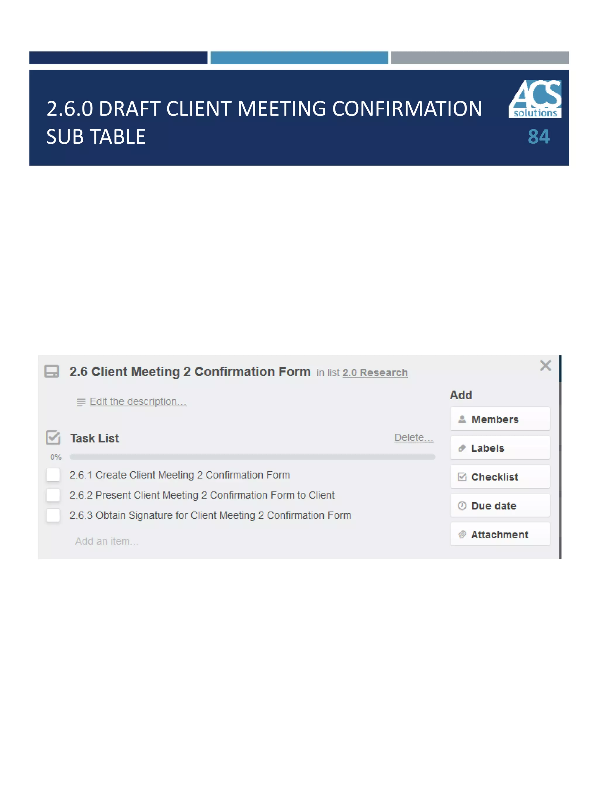 2.6.0 DRAFT CLIENT MEETING CONFIRMATION
SUB TABLE 84
 