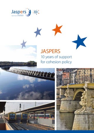 10
YEARS
JASPERS
10 years of support
for cohesion policy
 