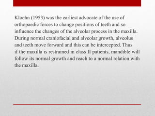 Effect o f cervical headgear on dental/
craniofacial structures in sagittal, vertical and
transverse dimensions..
Followin...