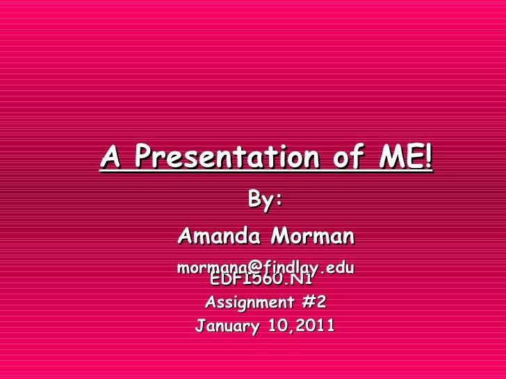 Present Myself Assignment Present Myself Assignment