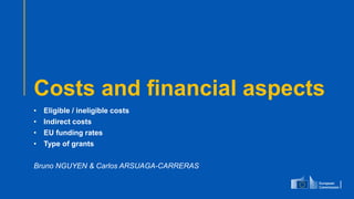 #EUDefenceIndustry
European Union
- INFO DAY 2021
EUROPEAN DEFENCE FUND
83
slido.com
code: #EDF
Costs and financial aspects
• Eligible / ineligible costs
• Indirect costs
• EU funding rates
• Type of grants
Bruno NGUYEN & Carlos ARSUAGA-CARRERAS
 