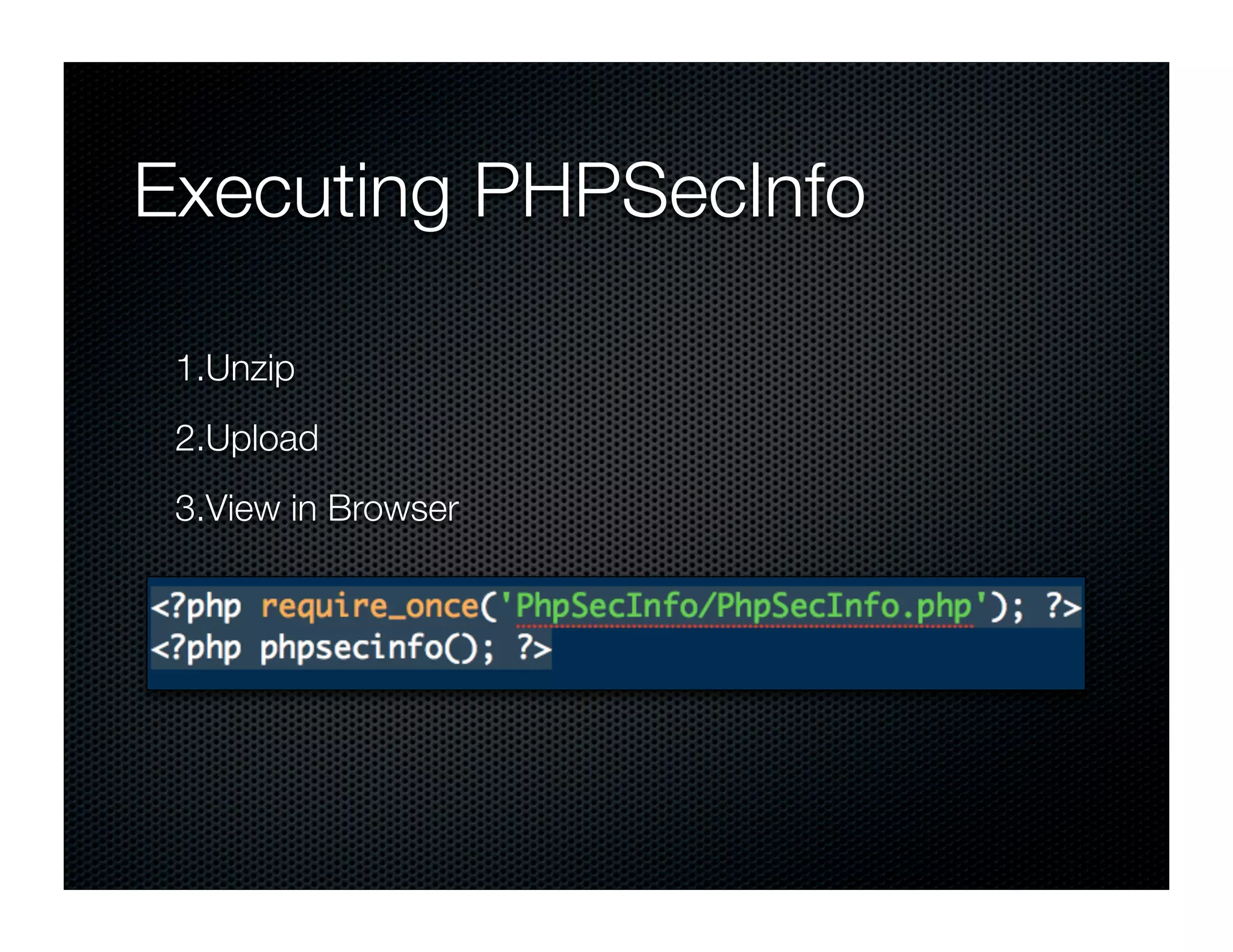 Securing the PHP Environment with PHPSecInfo