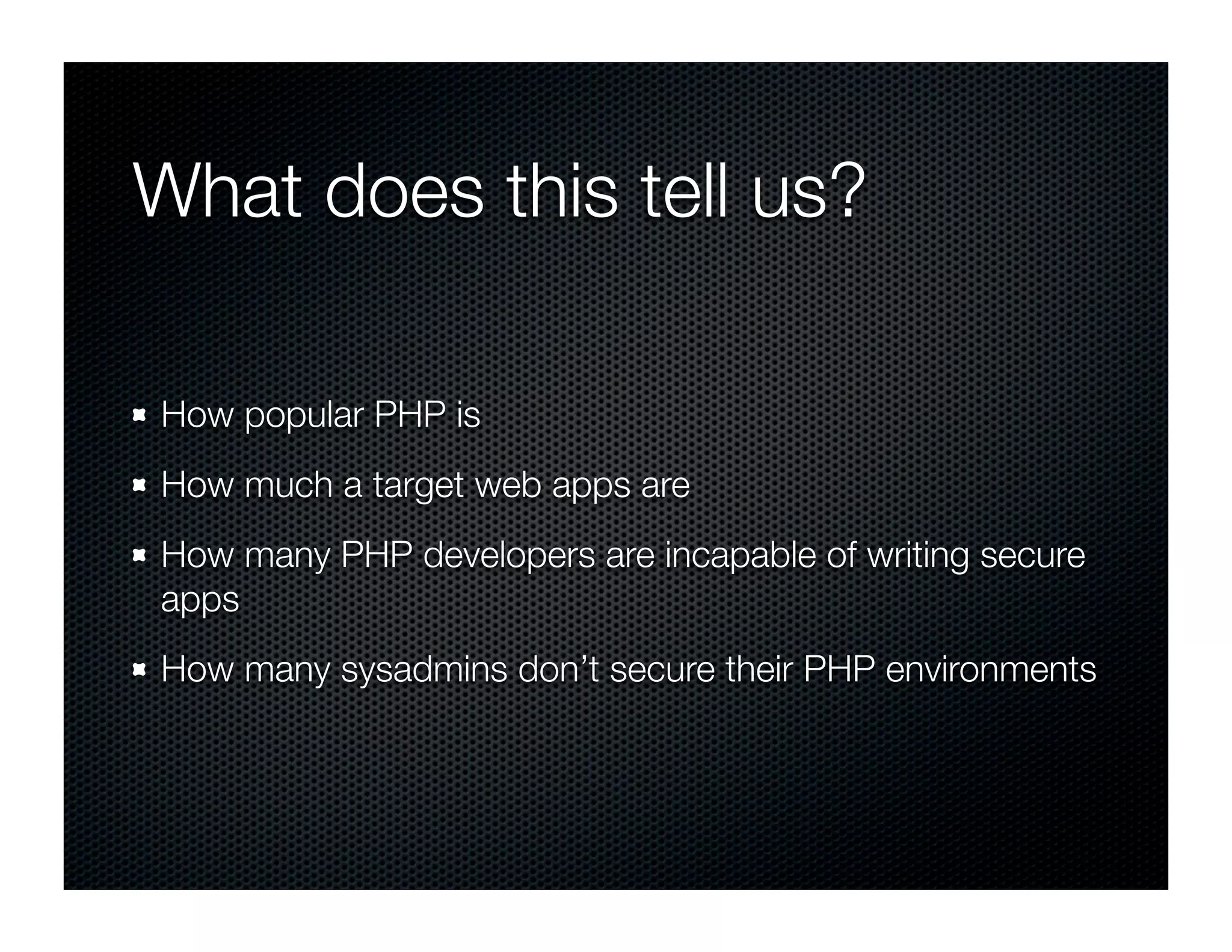 Securing the PHP Environment with PHPSecInfo