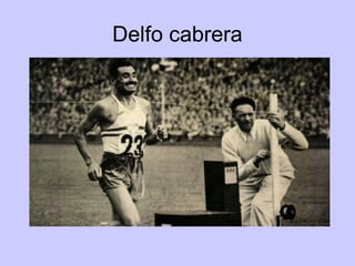 Delfo cabrera

 