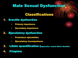 Male sexual dysfunction By Sayed Eleweedy | PPTX