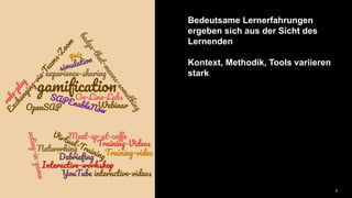 8PUBLIC© 2020 SAP SE or an SAP affiliate company. All rights reserved. ǀ
Bedeutsame Lernerfahrungen
ergeben sich aus der Sicht des
Lernenden
Kontext, Methodik, Tools variieren
stark
 
