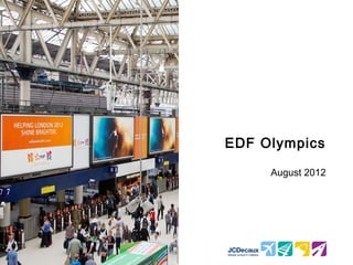 EDF Olympics
August 2012

 
