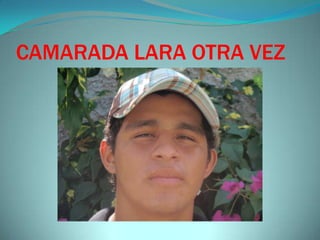 CAMARADA LARA OTRA VEZ