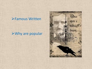 Famous Written
Why are popular