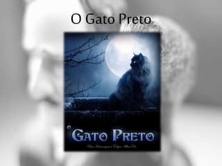 O Gato Preto
 