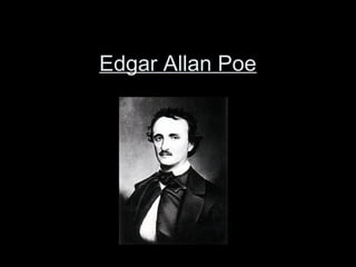 Edgar Allan Poe
 