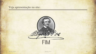 Veja apresentação no site:
26/03/2016 Turma 2º A 18
FIM
 