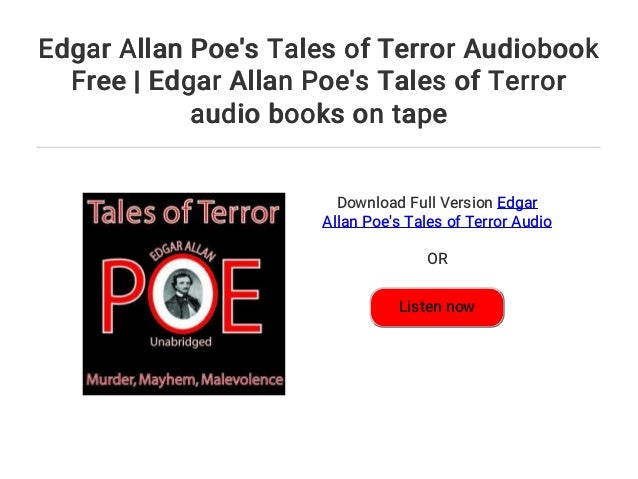 edgar allan poe s tales of terror audiobook free edgar allan poe s