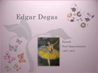 Edgar Degas | PPT