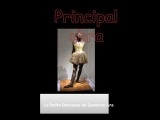 La Petite Danseuse de Quatorze Ans
 