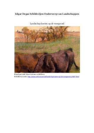 Edgar Degas Schilderijen Onderwerp van Landschappen

Landschap koeien op de voorgrond

Hand geverfd door Artisoo schilders
Schilderij Link: http://www.artisoo.com/nl/landschap-koeien-op-de-voorgrond-p-9507.html

 