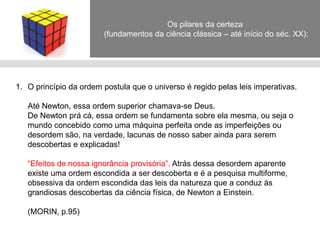 Luna morre quando Morin tinha 10 anos e ele passa a ser criado pelo pai e pela irmã mais velha da mãe, CorinneBeressi. Participa de ações de grafitagem e de distribuição de panfletos. Impelido pelo amigo Jacques-Francis Rolland, Edgar decide finalmente se filiar ao Partido Comunista, no final de 1941. A invasão da zona sul pelo exército alemão, obrigam os dois amigos a fugirem para Lyon, em julho de 1942, onde passam a dividir um quarto na Casa dos Estudantes. "La SaisonenEnfer" (Temporada no Inferno) de Rimbaud, que se torna o "evangelho" dos jovens ativistas. Em 1942, Cada vez mai envolvido em atividades subversivas, resolve substituir o sobrenome "Nahum" por "Morin". Vive uma dupla clandestinidade - como judeu e comunista - atuando na Resistência Francesa como militante oculto do Partido Comunista (ou "submarino", como o chamavam). Acuado pela Gestapo, retorna, no verão de 1943, a Toulouse, onde é acolhido por uma família de operários.Em 44 volta para Paris onde faz amizade com Marguerite Duras. Participa intensamente das ações da Resistência que culminam na Insurreição de Paris, em agosto de 1944. Após a libertação da França e final da guerra, tenta trabalhar como redator em jornais ligados ao Partido Comunista Francês, mas é visto com desconfiança por causa de sua postura crítica. Por intermédio do amigo Pierre Le Moigne, resolve se juntar como voluntário ao I Exército francês, na Alemanha.Em 1945 casa-se em Paris com VioletteChapellaubeau, socióloga, amiga de escola e companheira desde 1941. Muda-se com ela para Lindau e fica viajando entre a frança e Berlin. Em 1946, dá baixa do exército e retorna, com Violette, a Paris. O casal é hospedado por Marguerite Duras, em seu apartamento da rua Saint-Benoît, habitado também por Robert Antelm e onde DionysMascolo passa a maior parte do tempo. O apartamento é palco de discussões acaloradas e encontros notáveis com Albert Camus, Raymond Queneau e Merleau-Ponty.  Volta a trabalhar como joirnalistafree-lancer. Sem emprego fixo e cada vez mais discriminado no Partido Comunista, Edgar Morin vive um exílio interior. Passa os dias na Biblioteca Nacional, escrevendo o livro "L’HommeetlaMort" (O Homem e a Morte). Na feitura dessa obra Morin formaria a base de sua cultura transdiciplinar: geografia humana, etnografia, pré-história, psicologia infantil, psicanálise, história das religiões, ciência das mitologias, história das idéias, filosofia, etc. Na pesquisa, descobre as obras antropológicas de Freud, Rank, Ferenczi, Jung, Bataille e Bolk; e a biologia da morte via Metchnikoff, Metalnikov e Carell.Por causa da gravidez simultânea de Violette e Marguerite, a comunidade da rua Saint-Benoît é forçada a se desfazer. O casal se muda para Vanves, onde vivem com muita dificuldade financeira. Violette dá aulas de filosofia fora de Paris. Em 1947 nasce Irène, a primeira filha de Edgar e Violette, e em 1948 nasce Veronique, a segunda filha do casal. IrèneChapellaubeau é socióloga, mãe de uma filha, e lecionou durante algum tempo na Universidade de Pernambuco no Brasil. VeroniqueNahum - Grappe é antropóloga, professora e pesquisadora em Paris. É mãe de dois filhos.Edgar Morin candita-se à comissão de sociologia do CNRS (Centro Nacional de Pesquisa Científica) No CNRS, escolhe como tema de pesquisa a sociologia do cinema, para dar continuidade à sua investigação sobre "a realidade imaginária do homem", que havia esboçado em "L’HommeetlaMort". Seus estudos sócio/antropológicos sobre cinema renderiam dois livros: "O Cinema ou o Homem Imaginário" (1956) e "As Estrelas: Mito e Sedução no Cinema" (1957).biografia