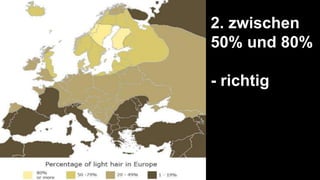 Deutschkurs Präsentation: Meine Reise nach Oslo, Norwegens Hauptstadt.
2. zwischen
50% und 80%
- richtig
 