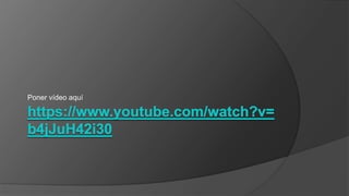 Poner vídeo aquí
 