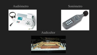 Audiómetro Sonómetro
Audicultor
 