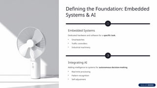 Embedded Autonomy Example Edge AI in Embedded Systems: Enhancing Local Intelligence and Autonomy ...