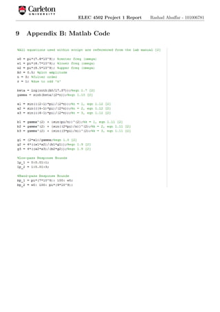ELEC 4502 Project 1 Report Rashad Alsaﬀar - 101006781
9 Appendix B: Matlab Code
 