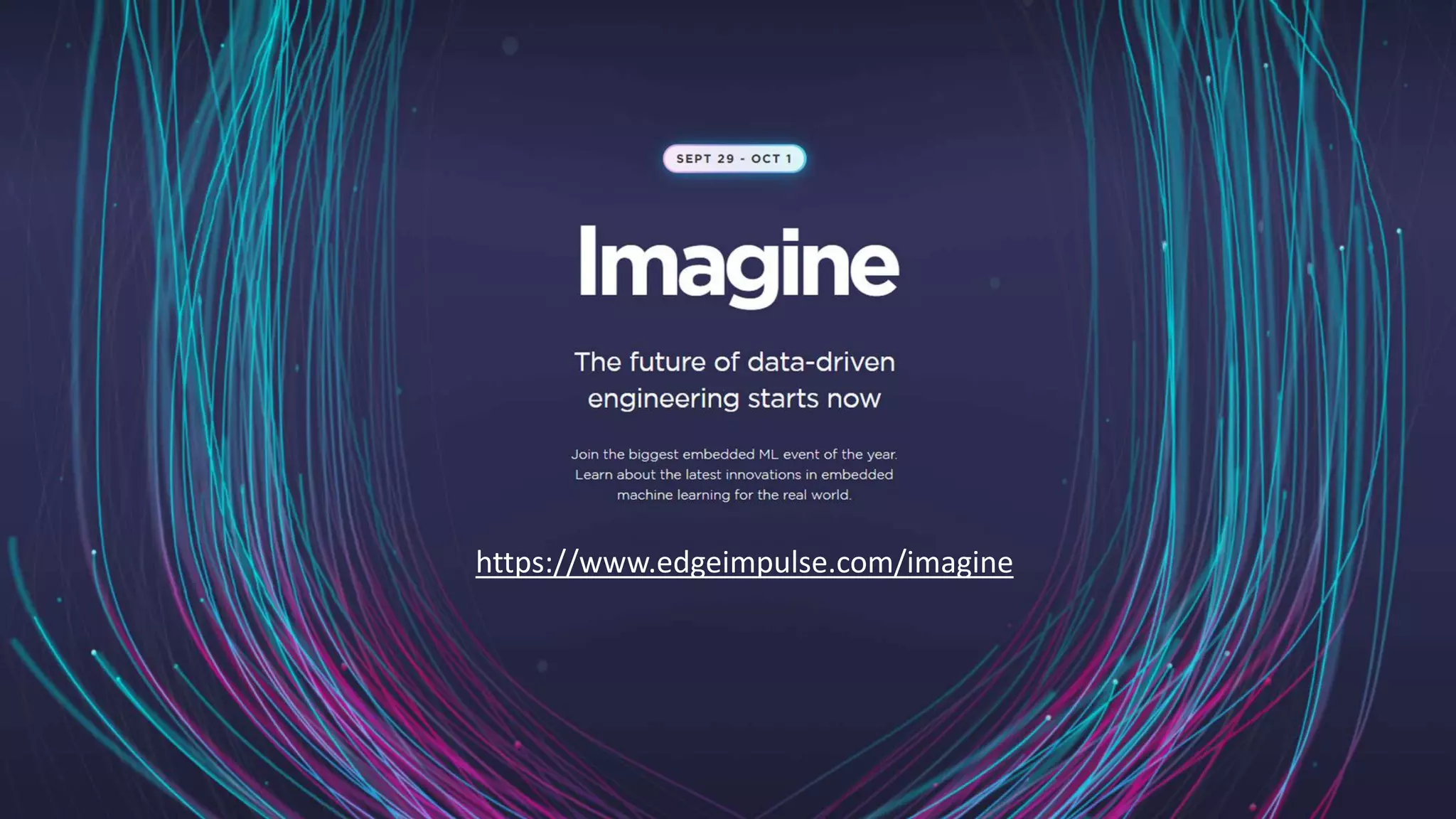 https://www.edgeimpulse.com/imagine
 