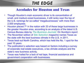 Accolades for Houston and Texas ,[object Object],[object Object],[object Object],[object Object],[object Object],[object Object]