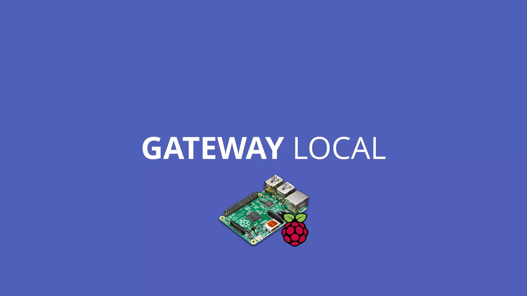 GATEWAY LOCAL
 