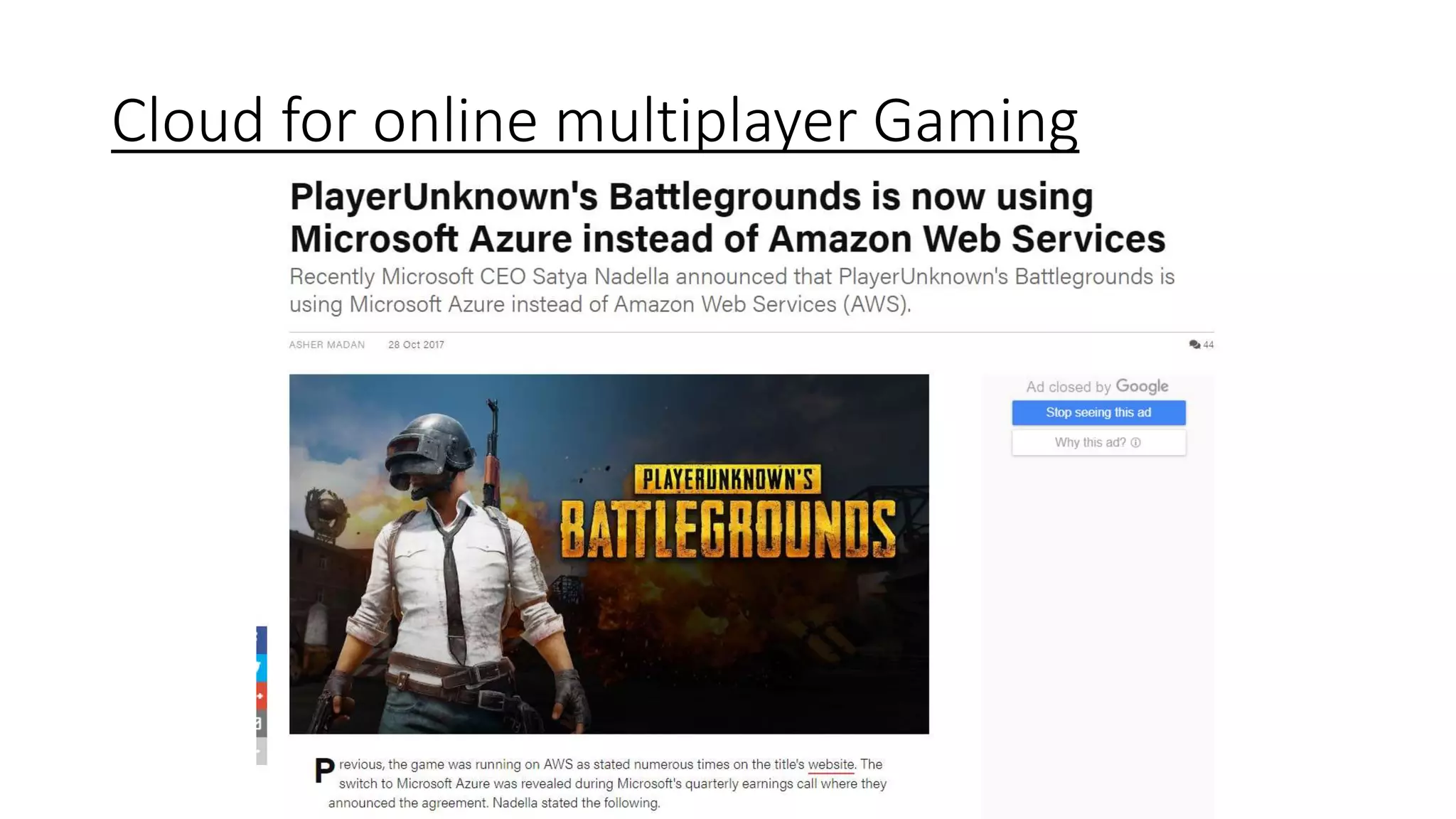 Cloud for online multiplayer Gaming
 