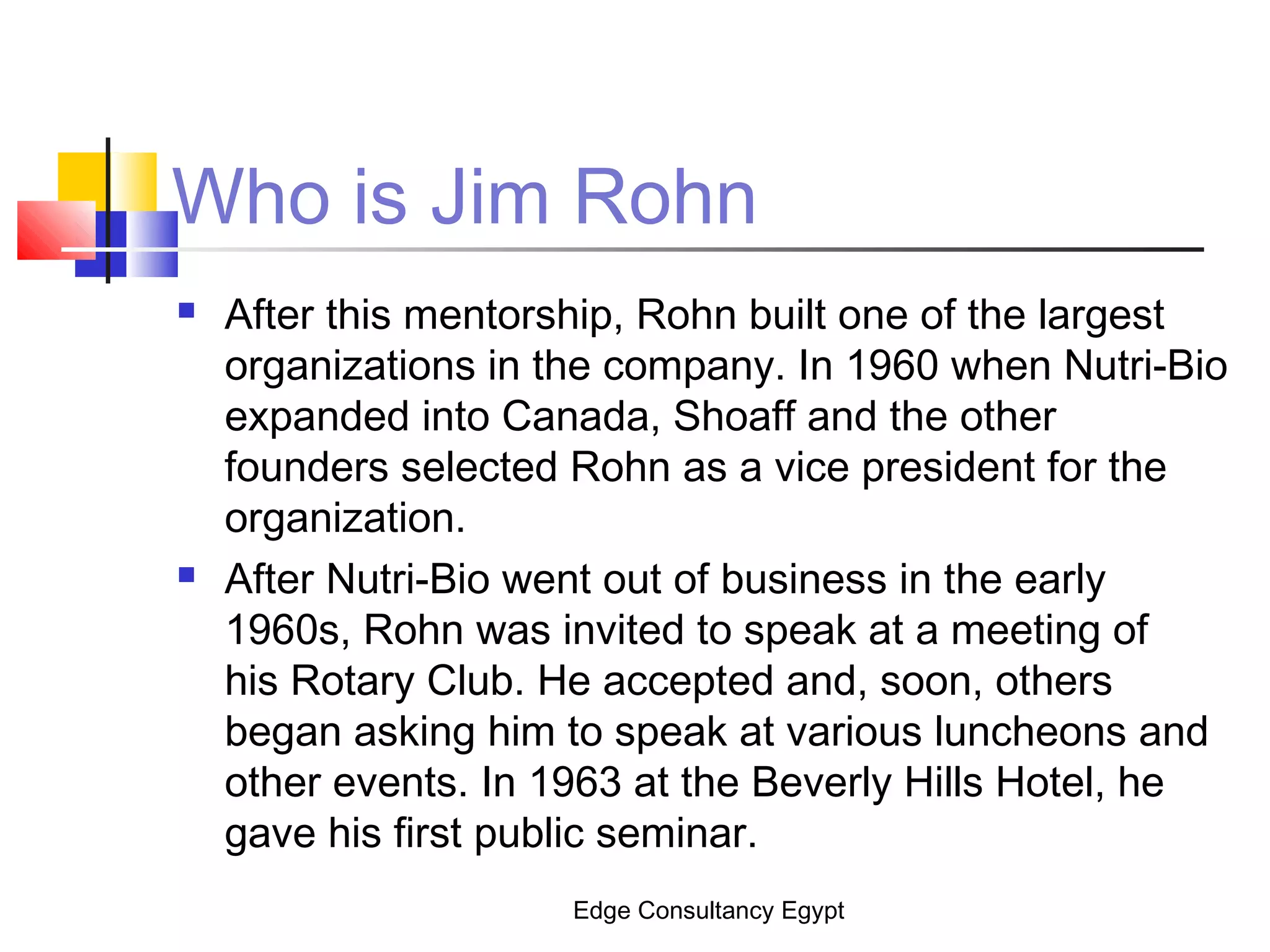 Edge consultancy inc jim rohn - build your market biz | PPT