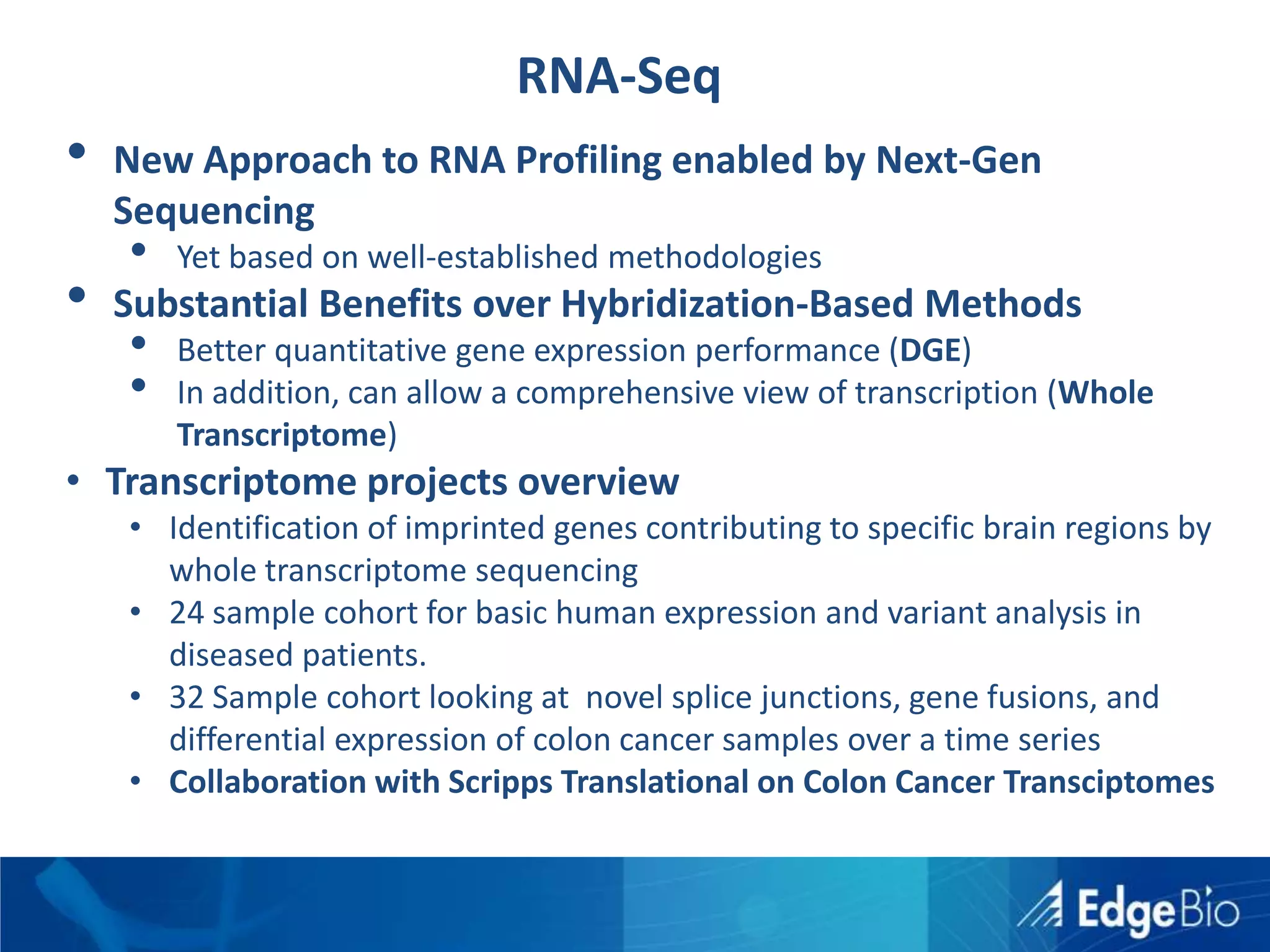 Evolving Sequencing & Analysis Methods to Enable Genomic Research