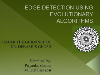 Edge detection using evolutionary algorithms new | PPT