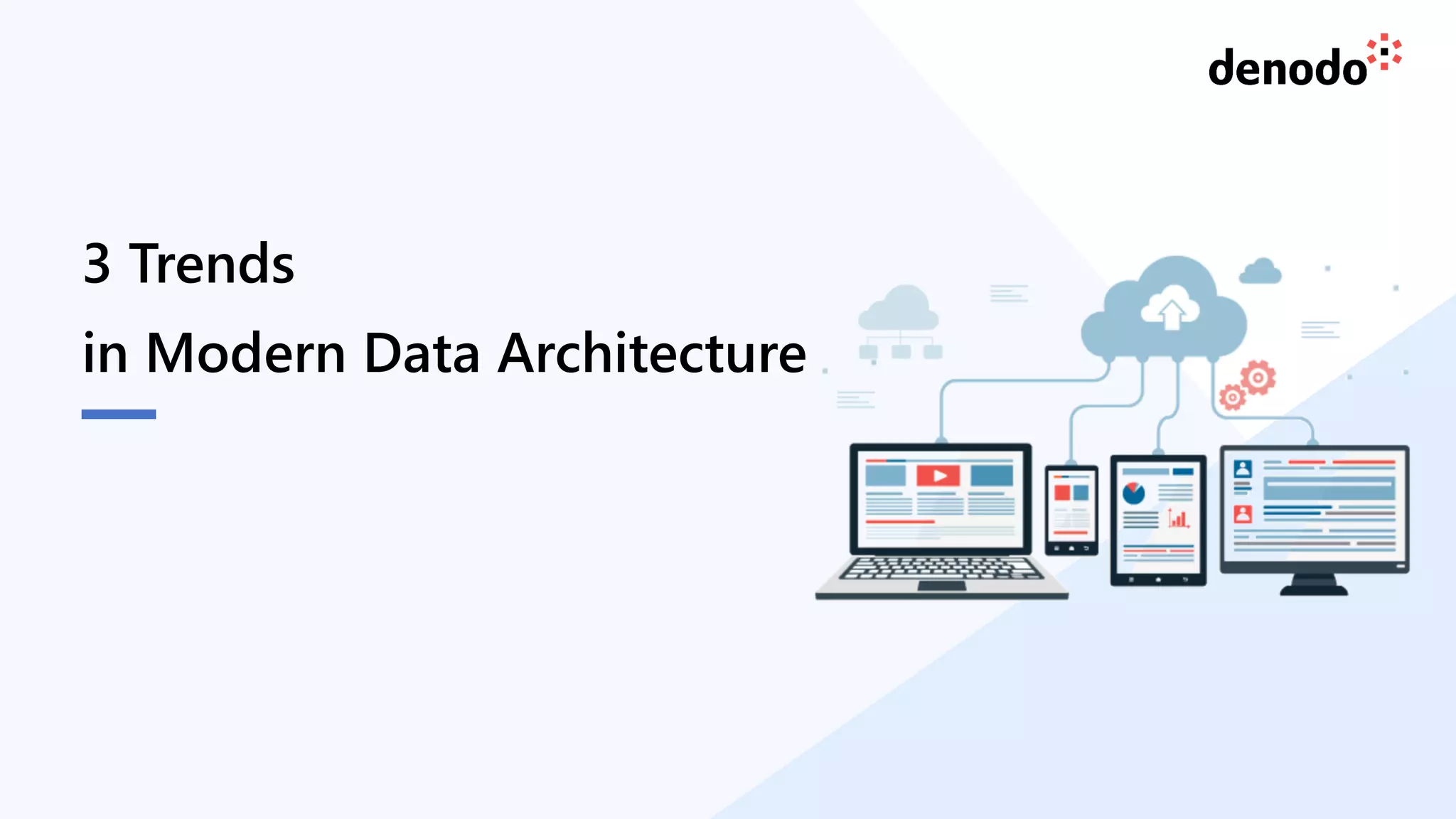 15
3 Trends
in Modern Data Architecture
 