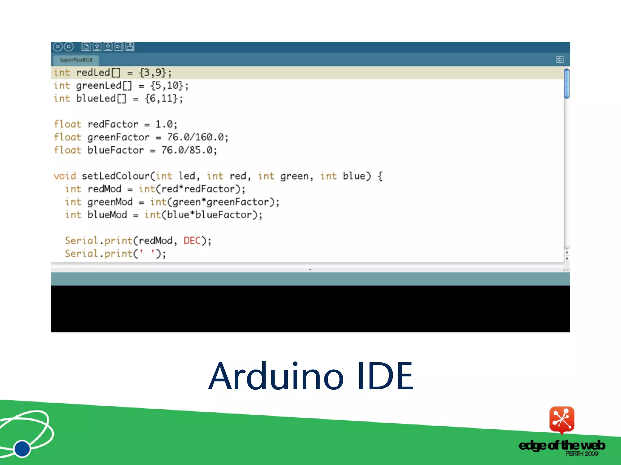 Arduino IDE
 