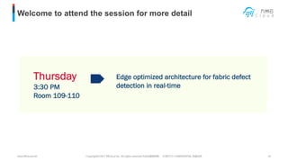 KEYNOTE: Edge optimized architecture for fabric defect detection in real-time