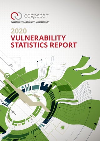 2020
VULNERABILITY
STATISTICS REPORT
 