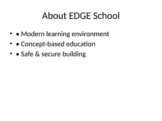 The EDGE_School power point presentation | PPTX