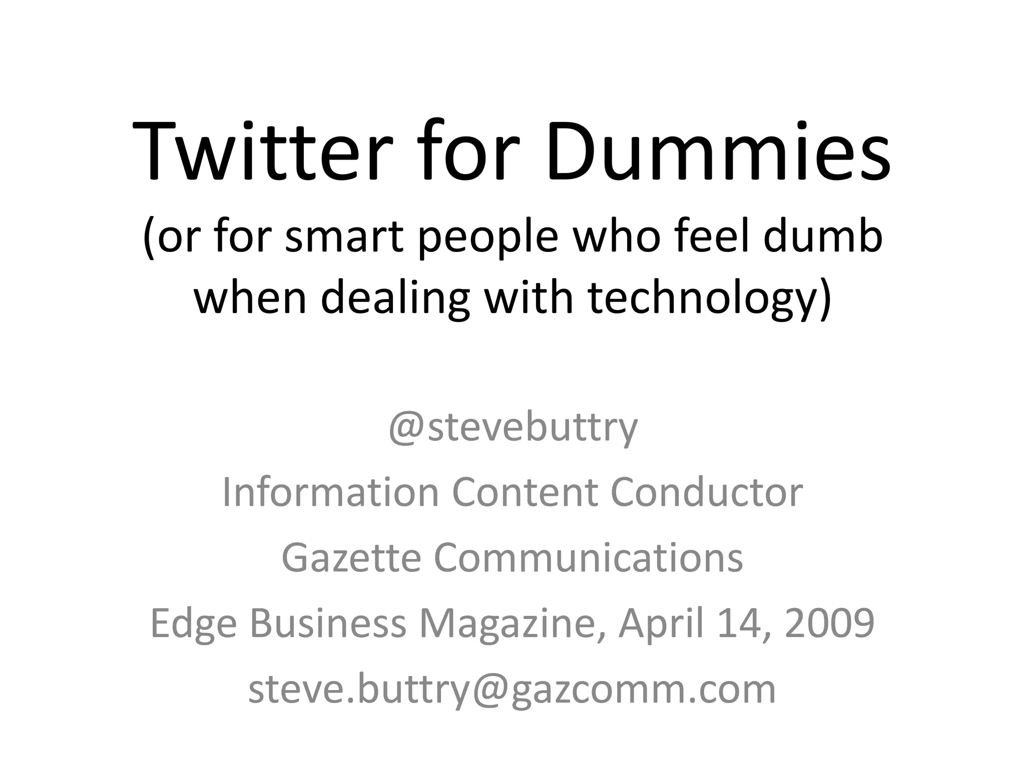 Twitter Presentation for Edge Business Magazine